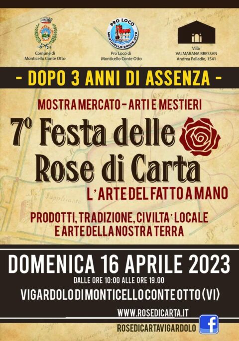 7 Festa Delle Rose Di Carta A Monticello Conte Otto Pro Loco Vicentine